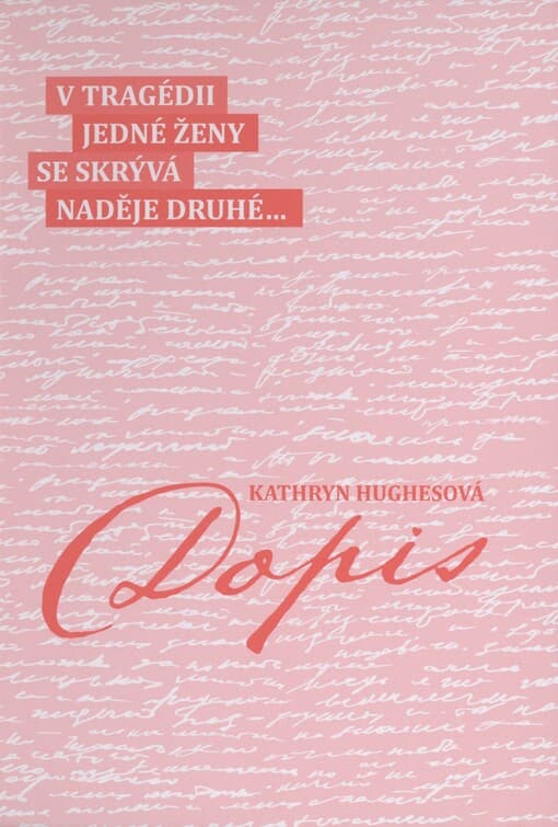 Dopis: v tragédii jedné ženy se skrývá naděje druhé